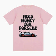 T-Shirt 'Need Money For Porsche GT3' rose